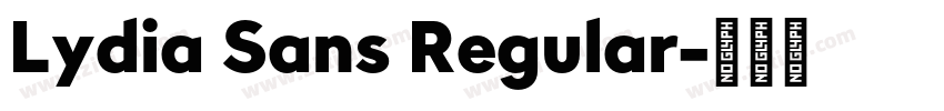 Lydia Sans Regular字体转换
